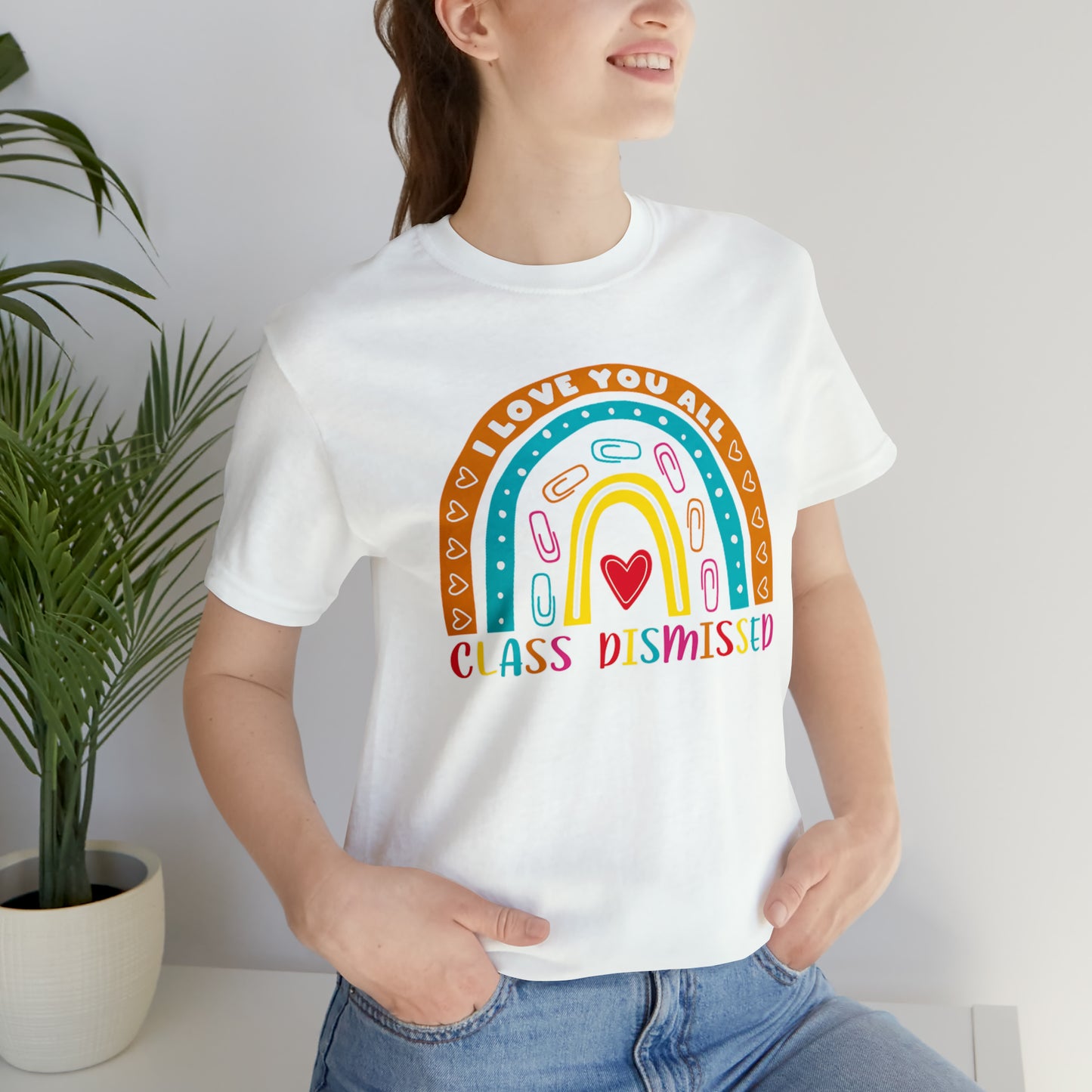 Class Dismissed Rainbow Shirt