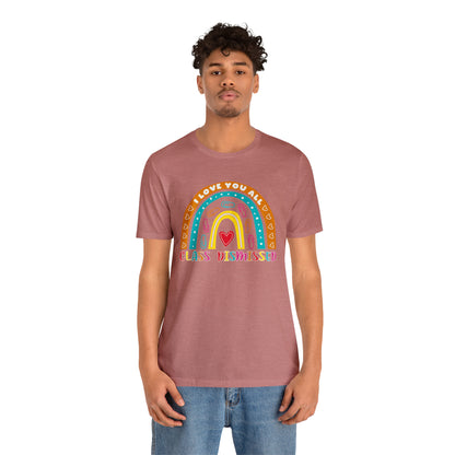 Class Dismissed Rainbow Shirt