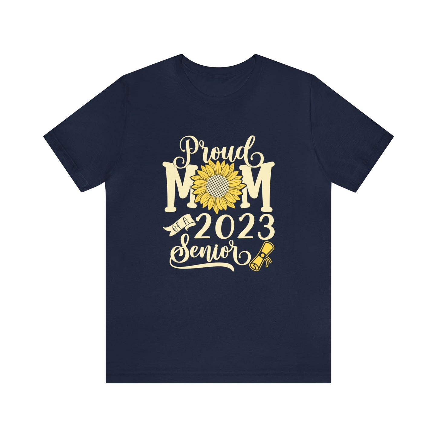 Proud Mom of a 2023 Senior TShirt