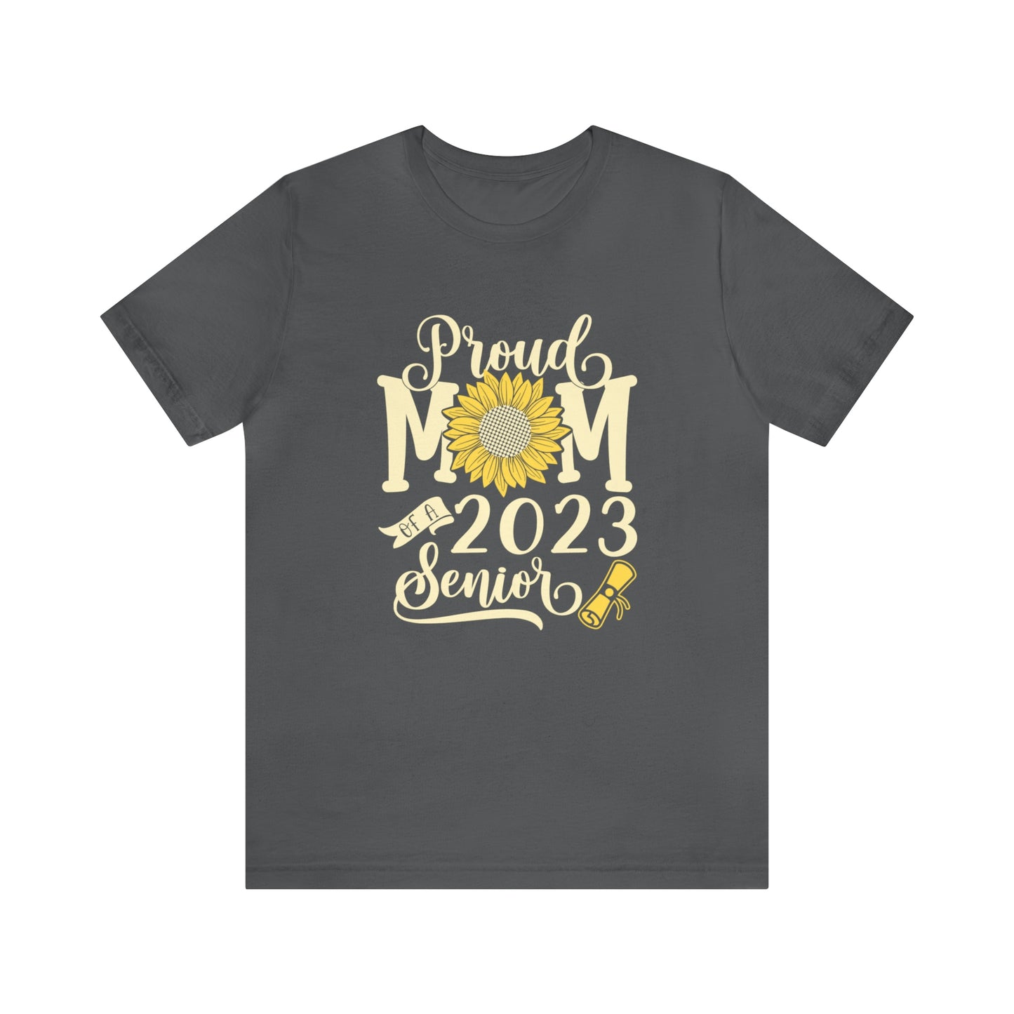 Proud Mom of a 2023 Senior TShirt