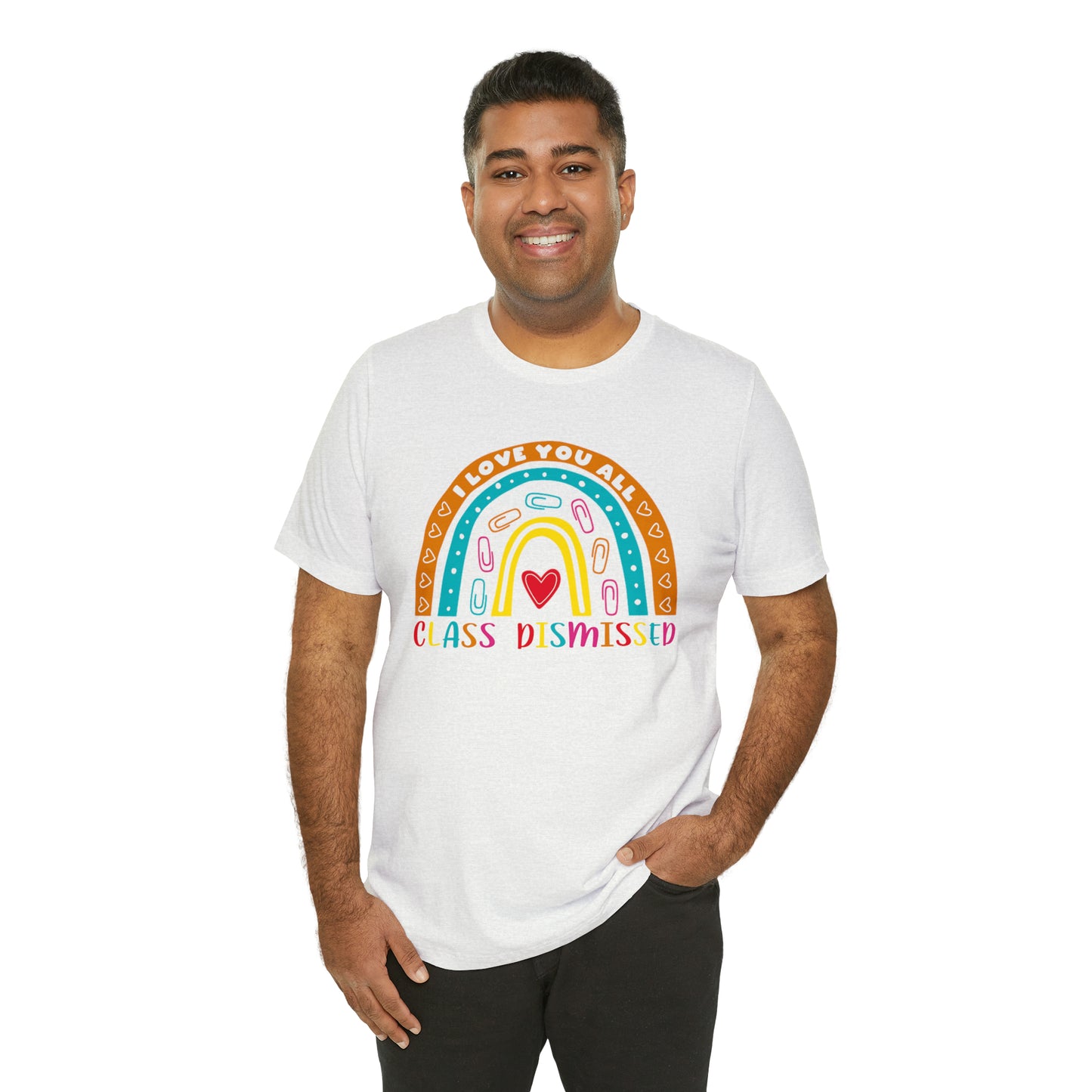 Class Dismissed Rainbow Shirt