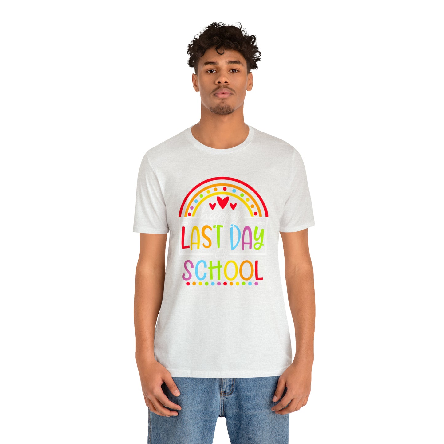 Happy Last Day of School Teacher Shirt