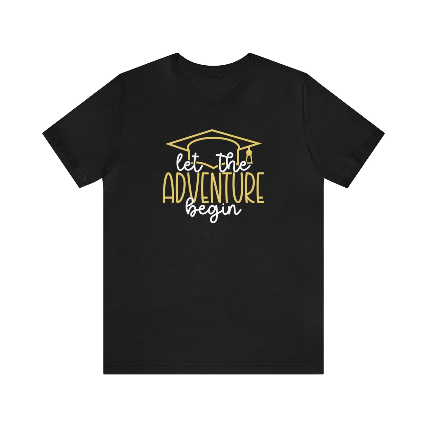 Let the Adventure Begin Graduation TShirt