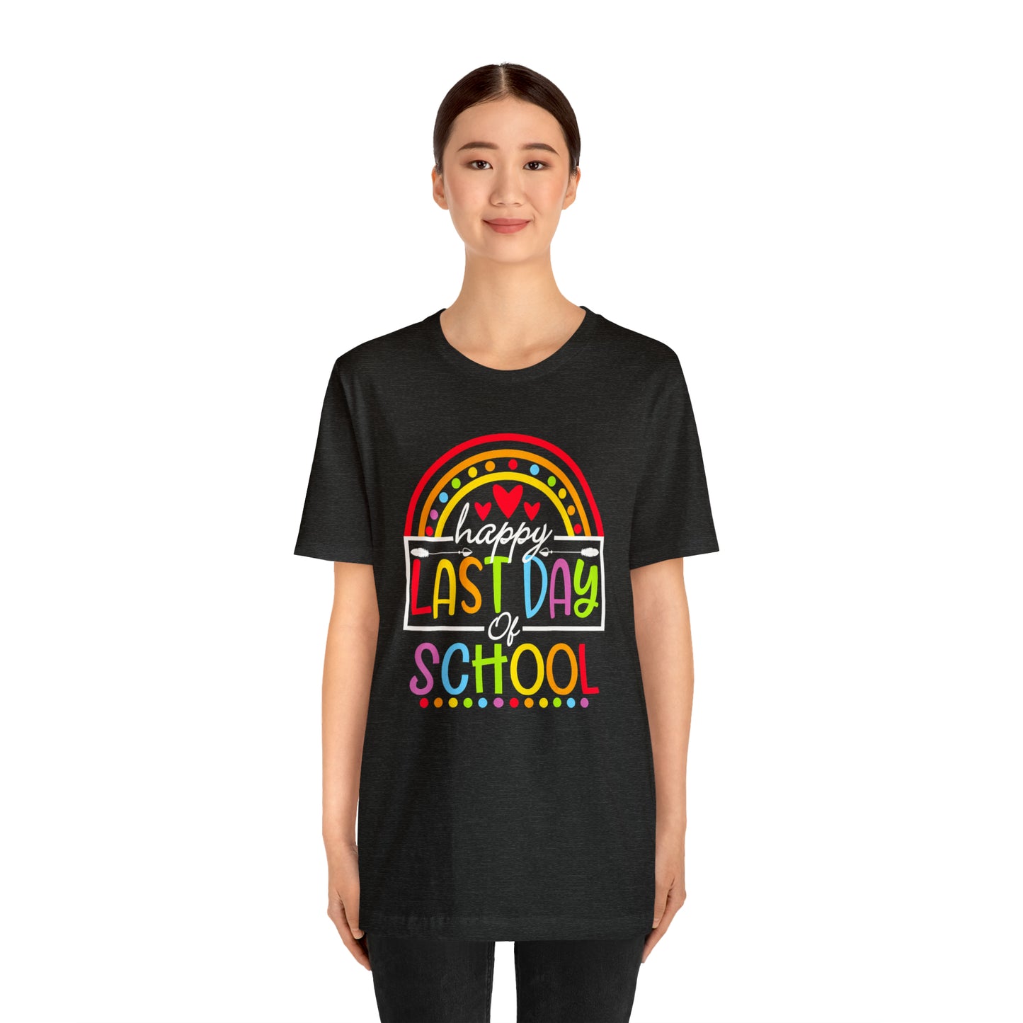 Happy Last Day of School Teacher Shirt