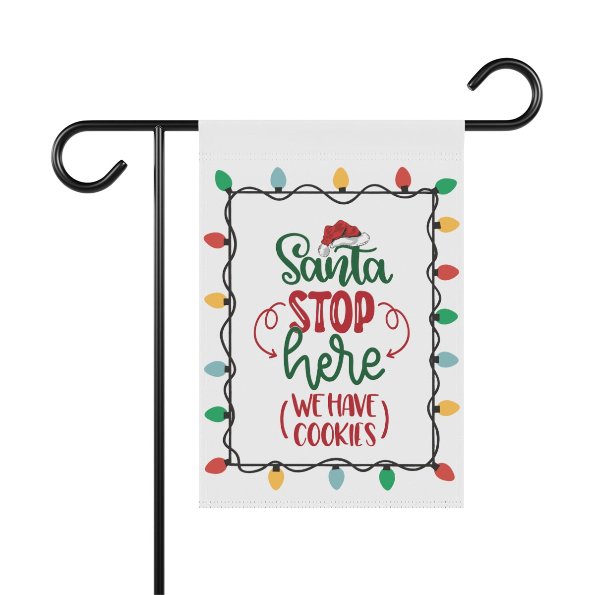 Santa Stop Here We Have Cookies Garden & House Banner