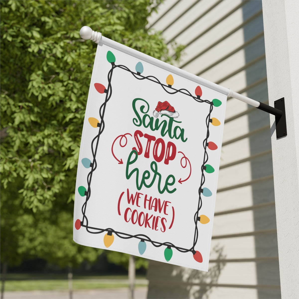 Santa Stop Here We Have Cookies Garden & House Banner