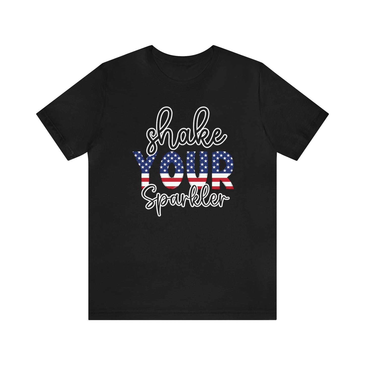 Shake Your Sparkler Shirt