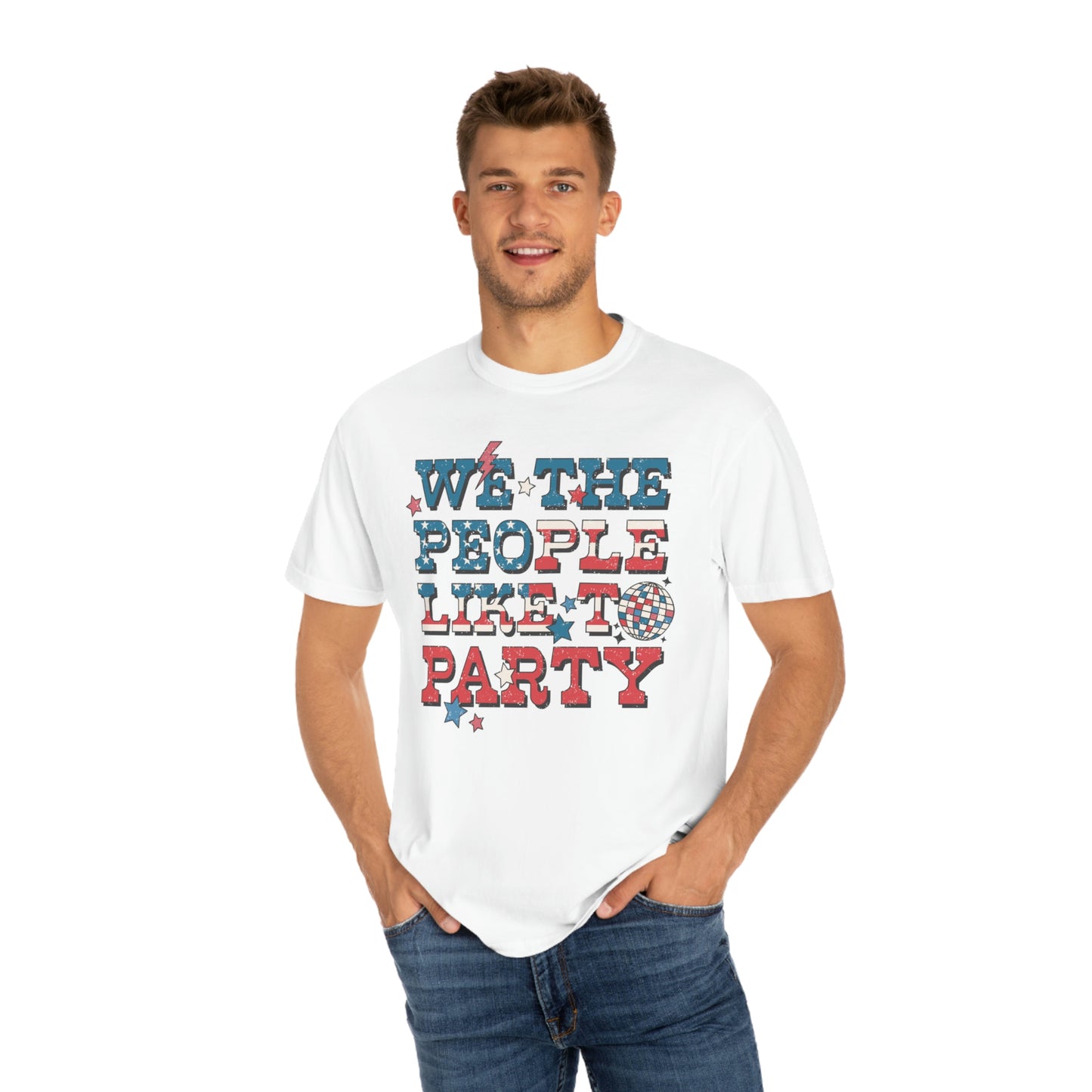 Retro 4th of July We The People Like to Party Comfort Colors® Shirt