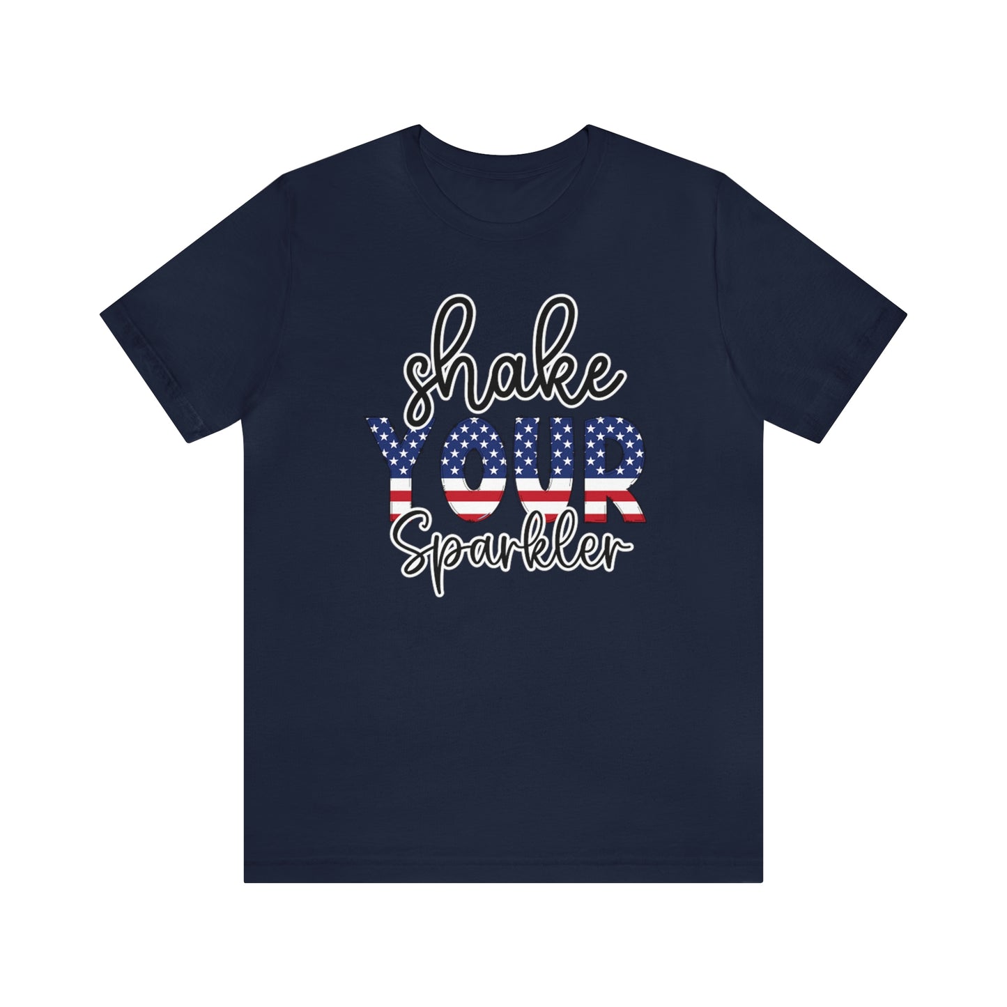 Shake Your Sparkler Shirt