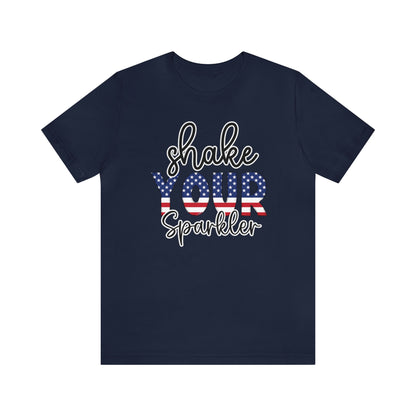 Shake Your Sparkler Shirt