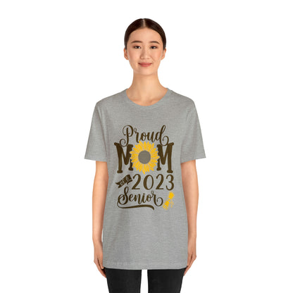 Proud Mom of a 2023 Senior TShirt