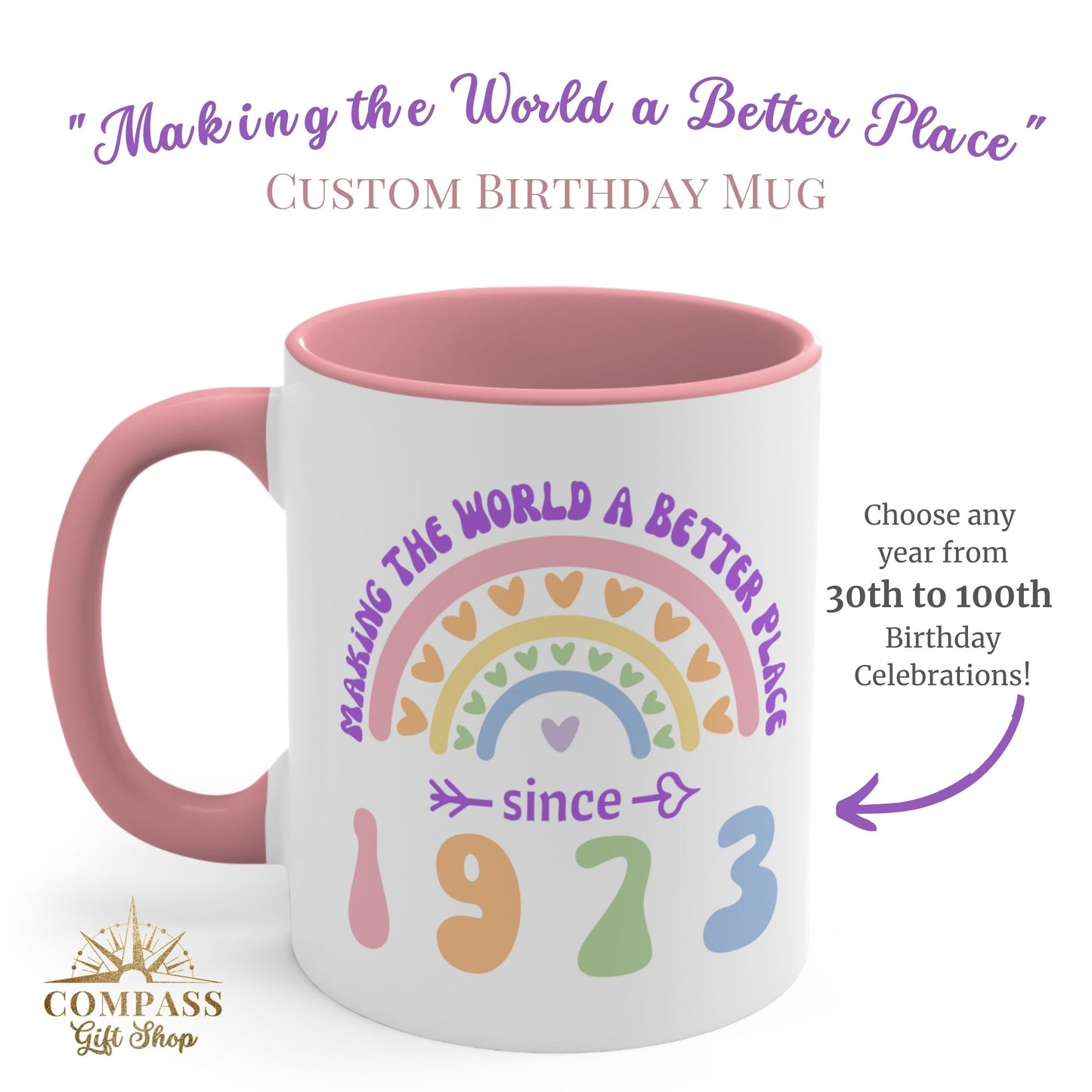 Custom "Making the World a Better Place" Rainbow Mug - Custom Birthday Mug!