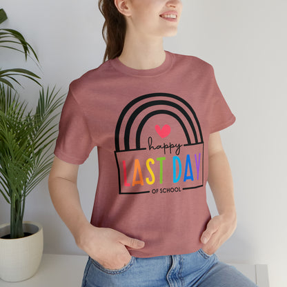 Happy Last Day Of School Teacher Student Graduation Rainbow Shirt