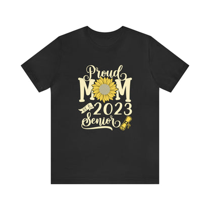 Proud Mom of a 2023 Senior TShirt