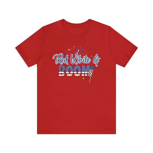 Red White and Boom Shirt