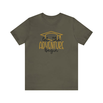 Let the Adventure Begin Graduation TShirt