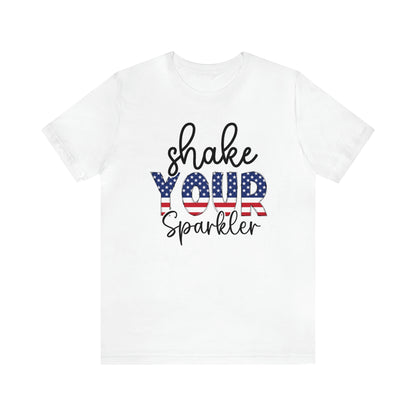 Shake Your Sparkler Shirt