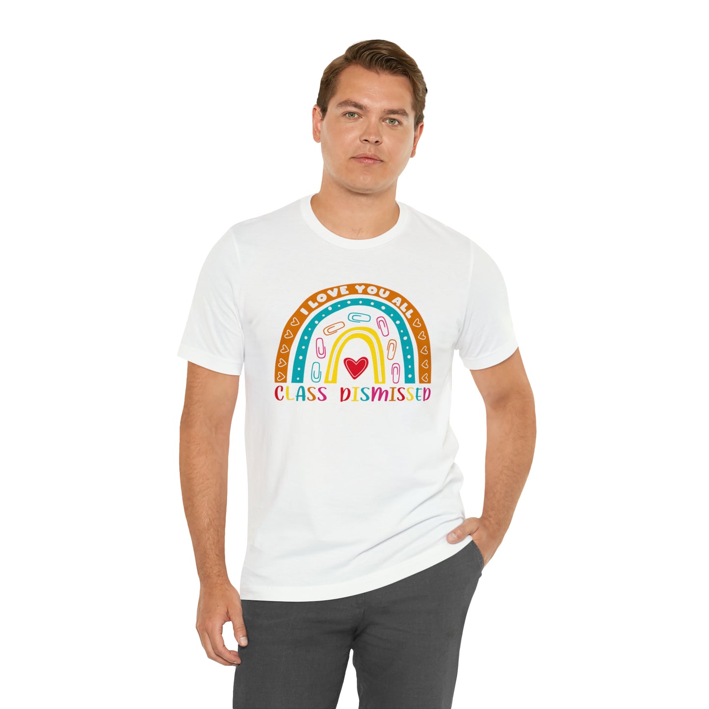 Class Dismissed Rainbow Shirt