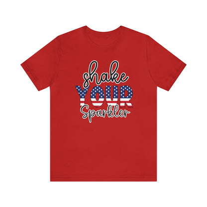 Shake Your Sparkler Shirt