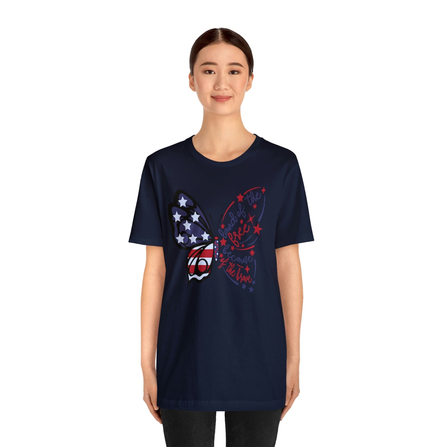 Land of the Free Because of the Brave Butterfly Shirt