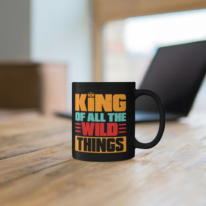 King of the Wild Things Coffee Mug